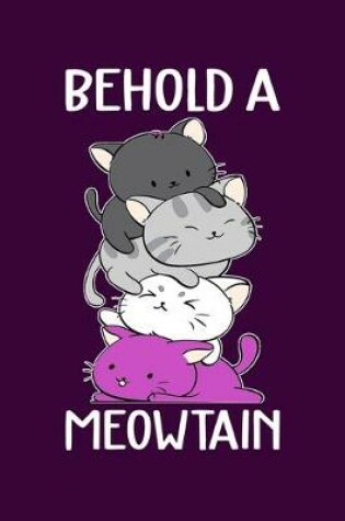 Cover of Behold A Meowtain