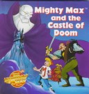 Book cover for Mighty Max and the Castle of Doom