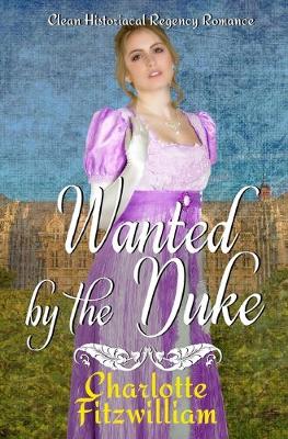 Book cover for Wanted by the Duke