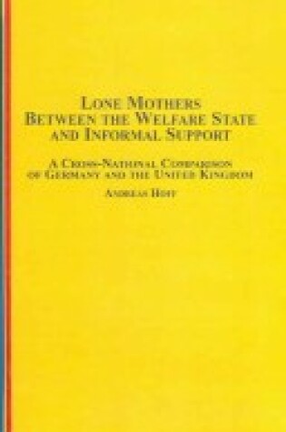 Cover of Lone Mothers Between the Welfare State and Informal Support