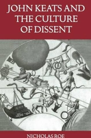 Cover of John Keats and the Culture of Dissent