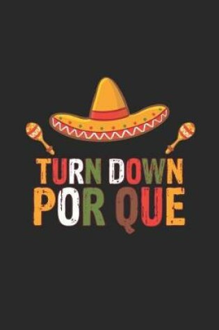 Cover of Turn Down Por Que