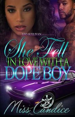 Book cover for She Fell In Love With A Dope Boy