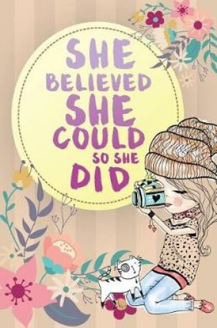 Cover of She Believed She Could So She Did, Baby and cat notebook (Composition Book Journal )