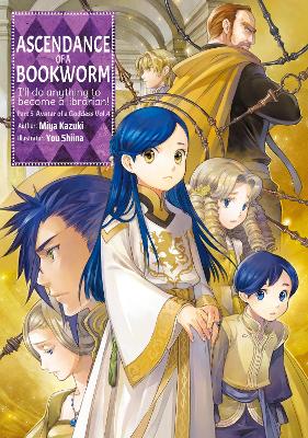 Cover of Ascendance of a Bookworm: Part 5 Volume 4
