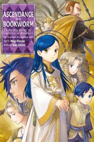 Cover of Ascendance of a Bookworm: Part 5 Volume 4 (Light Novel)