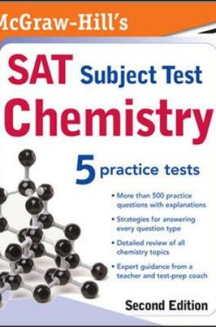 Cover of McGraw-Hill's SAT Subject Test: Chemistry, 2ed