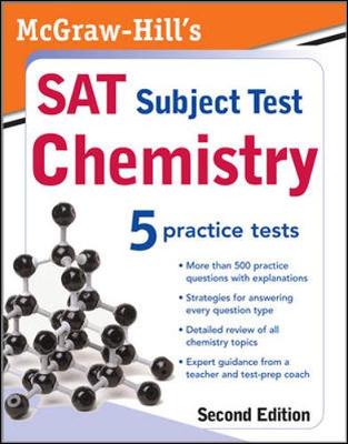 Book cover for McGraw-Hill's SAT Subject Test: Chemistry, 2ed