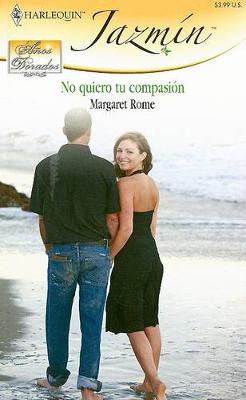 Cover of No Quiero Tu Compasión