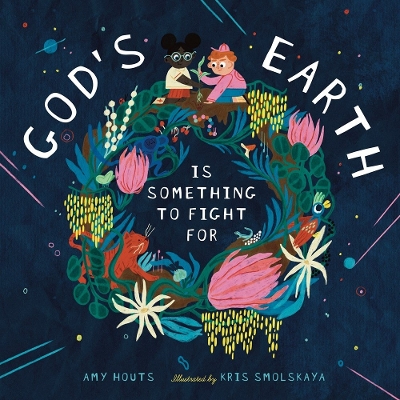 Book cover for God's Earth Is Something to Fight for