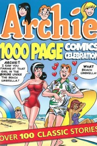 Cover of Archie 1000 Page Comics Celebration