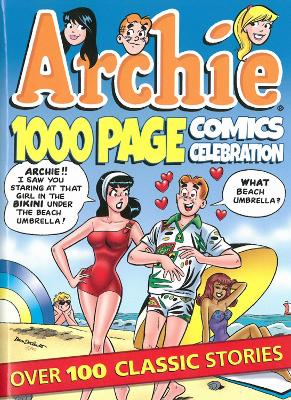 Book cover for Archie 1000 Page Comics Celebration