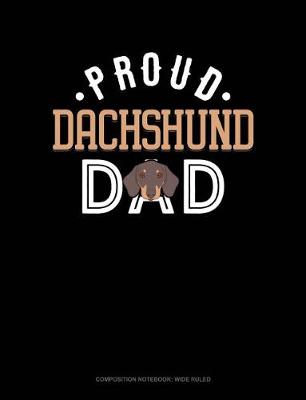 Cover of Proud Dachshund Dad