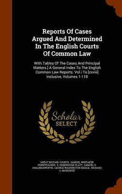 Book cover for Reports of Cases Argued and Determined in the English Courts of Common Law