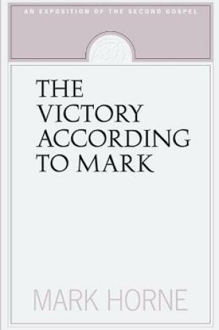 Cover of The Victory According to Mark