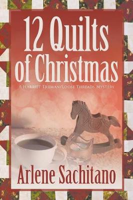 Book cover for The 12 Quilts of Christmas