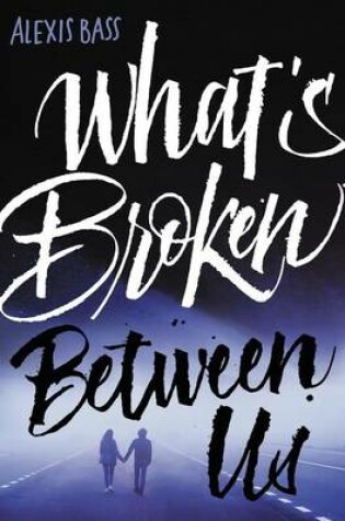 Cover of What's Broken Between Us