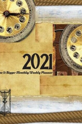 Cover of 2021 Monthly/Weekly Planner