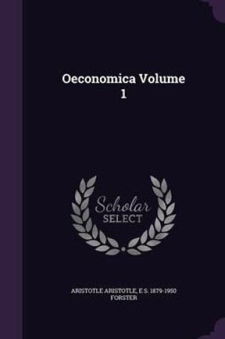 Cover of Oeconomica Volume 1