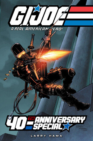 Cover of G.I. Joe: A Real American Hero: 40th Anniversary Special Deluxe Edition