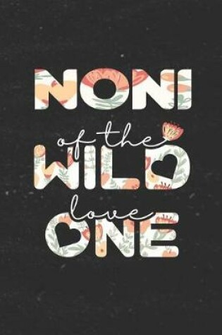 Cover of Noni Of The Wild Love One