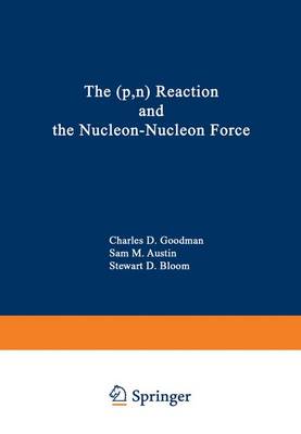 Book cover for PN Reaction and the Nucleon-Nucleon Force