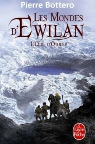 Cover of Les Mondes d'Ewilan 2/L'oeil d'Otolep