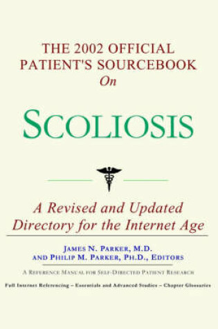 Cover of The 2002 Official Patient's Sourcebook on Scoliosis