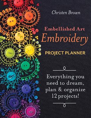 Book cover for Embellished Art Embroidery Project Planner