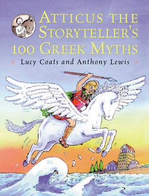 Book cover for Atticus the Storyteller's 100 Greek Myths