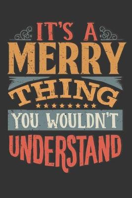 Book cover for Its A Merry Thing You Wouldnt Understand