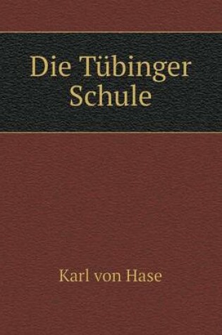 Cover of Die Tübinger Schule