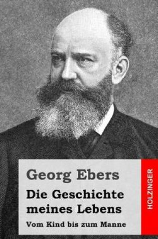 Cover of Die Geschichte meines Lebens