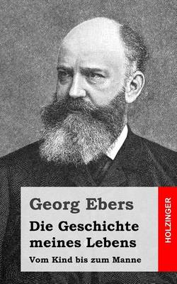 Book cover for Die Geschichte meines Lebens