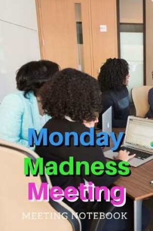 Cover of Monday Madness Meeting