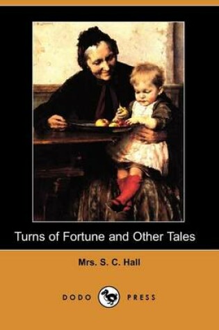 Cover of Turns of Fortune and Other Tales (Dodo Press)