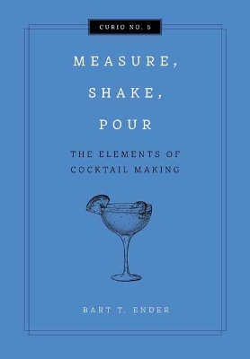 Book cover for Measure, Shake, Pour