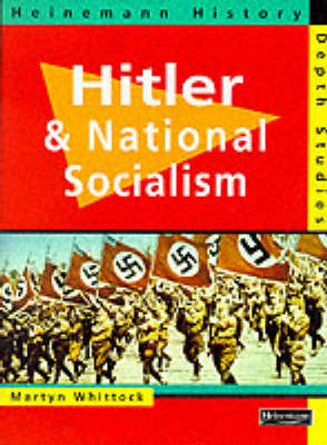 Book cover for Heinemann History Depth Studies: Hitler and National Socialism