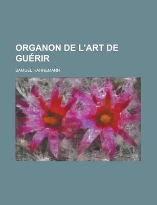 Book cover for Organon de L'Art de Guerir