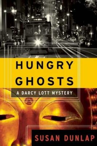 Cover of Hungry Ghosts: A Darcy Lott Mystery