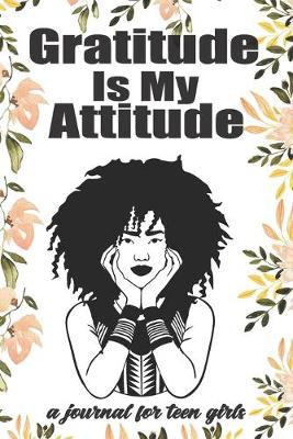 Cover of Gratitude Is My Attitude