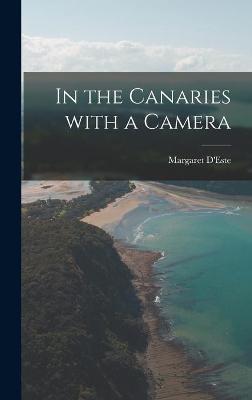 Book cover for In the Canaries With a Camera