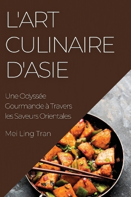 Book cover for L'Art Culinaire d'Asie