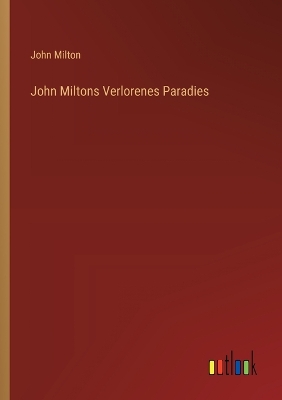 Book cover for John Miltons Verlorenes Paradies