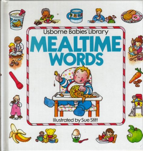 Book cover for Usborne Babies' Library Mealtime Words