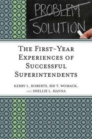 Cover of The First-Year Experiences of Successful Superintendents