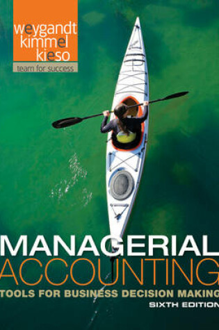 Cover of Managerial Accounting: Tools for Business Decision Making 6e + Wileyplus Registration Card