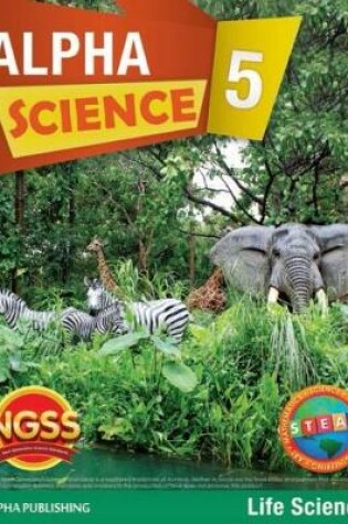 Cover of Alpha Science Grade 5 Student Book B: Life Science + 1 Year Digital Access