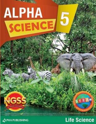 Book cover for Alpha Science Grade 5 Student Book B: Life Science + 1 Year Digital Access