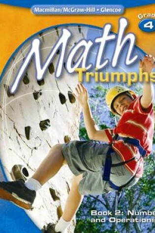 Cover of Math Triumphs, Grade 4, Student Study Guide, Book 2: Number and Operations